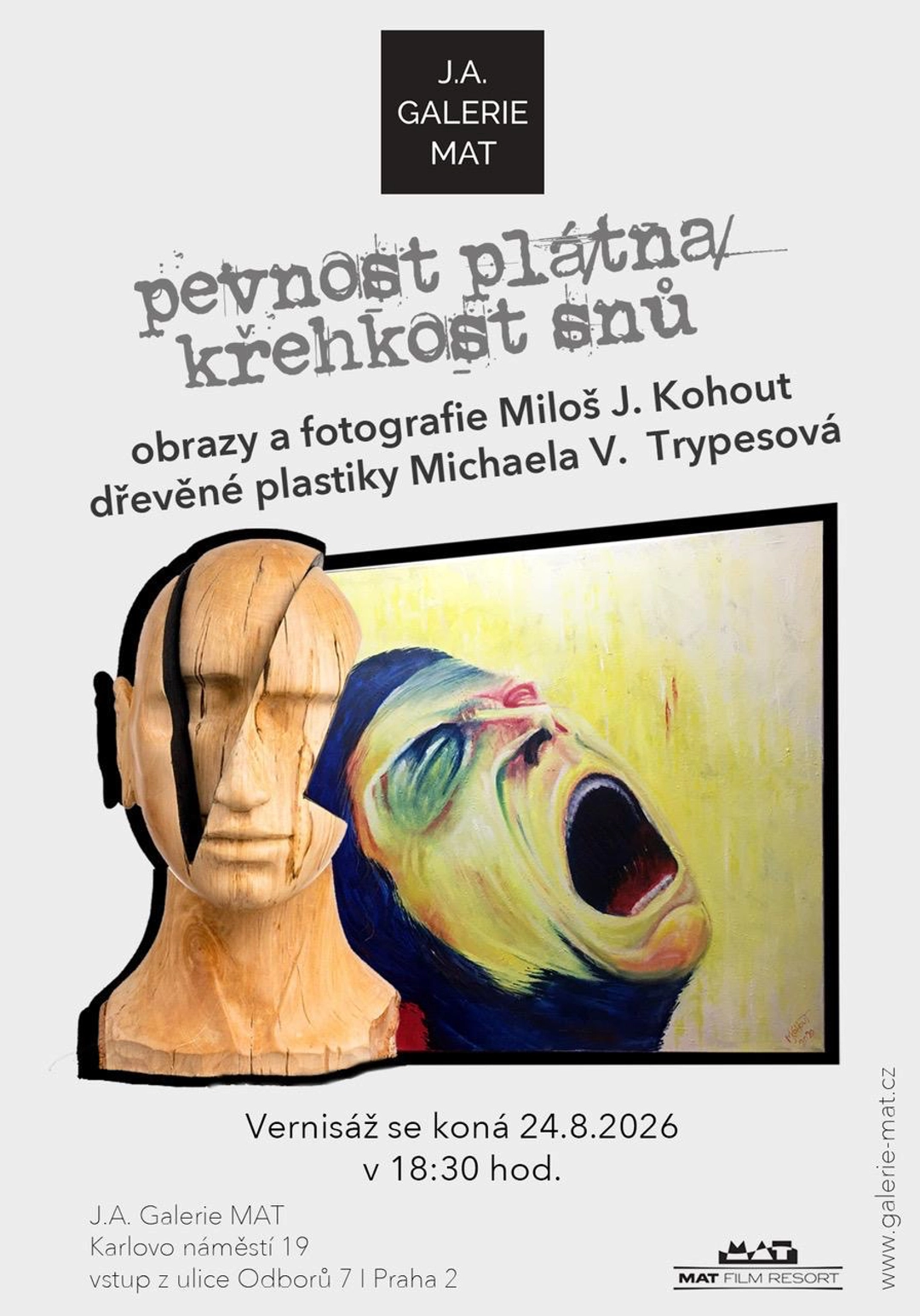Pevnost plátna, křehkost snů